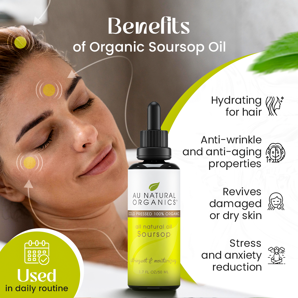 Au Natural Organics - Soursop Oil with Graviola Seed for Skin Nourishment